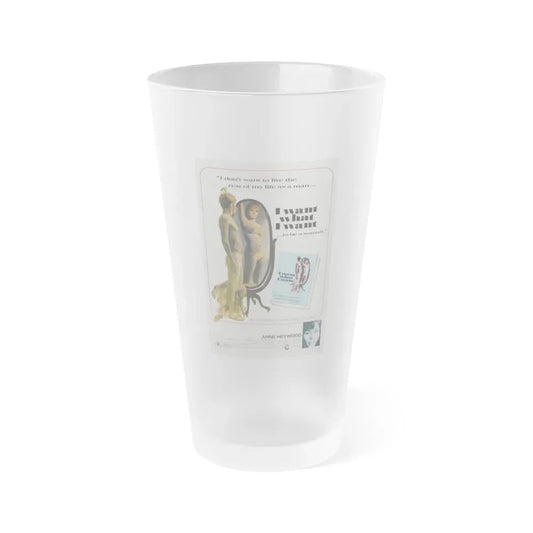 I WANT WHAT I WANT 1972 Movie Poster - Frosted Pint Glass 16oz 16oz Frosted - Go Mug Yourself
