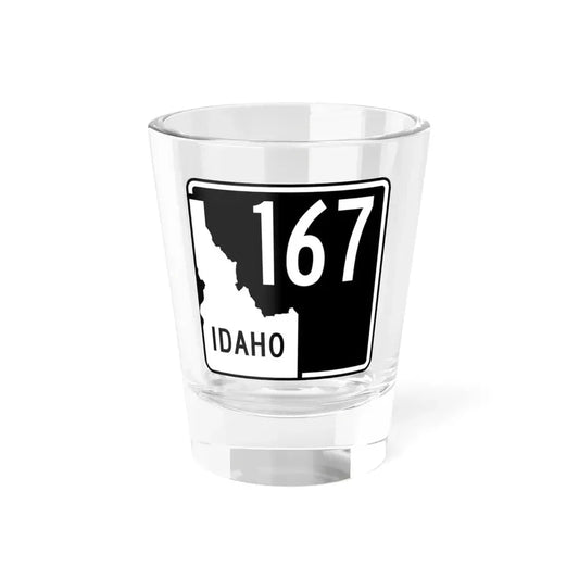 ID-167 (Idaho) (Road Sign) Shot Glass 1.5oz 1.5oz - Go Mug Yourself