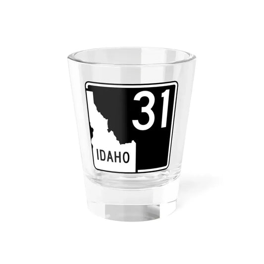ID-31 (Idaho) (Road Sign) Shot Glass 1.5oz 1.5oz - Go Mug Yourself