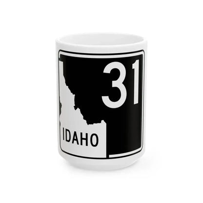 ID-31 (Idaho) (Road Sign) White Coffee Mug 15oz - Go Mug Yourself