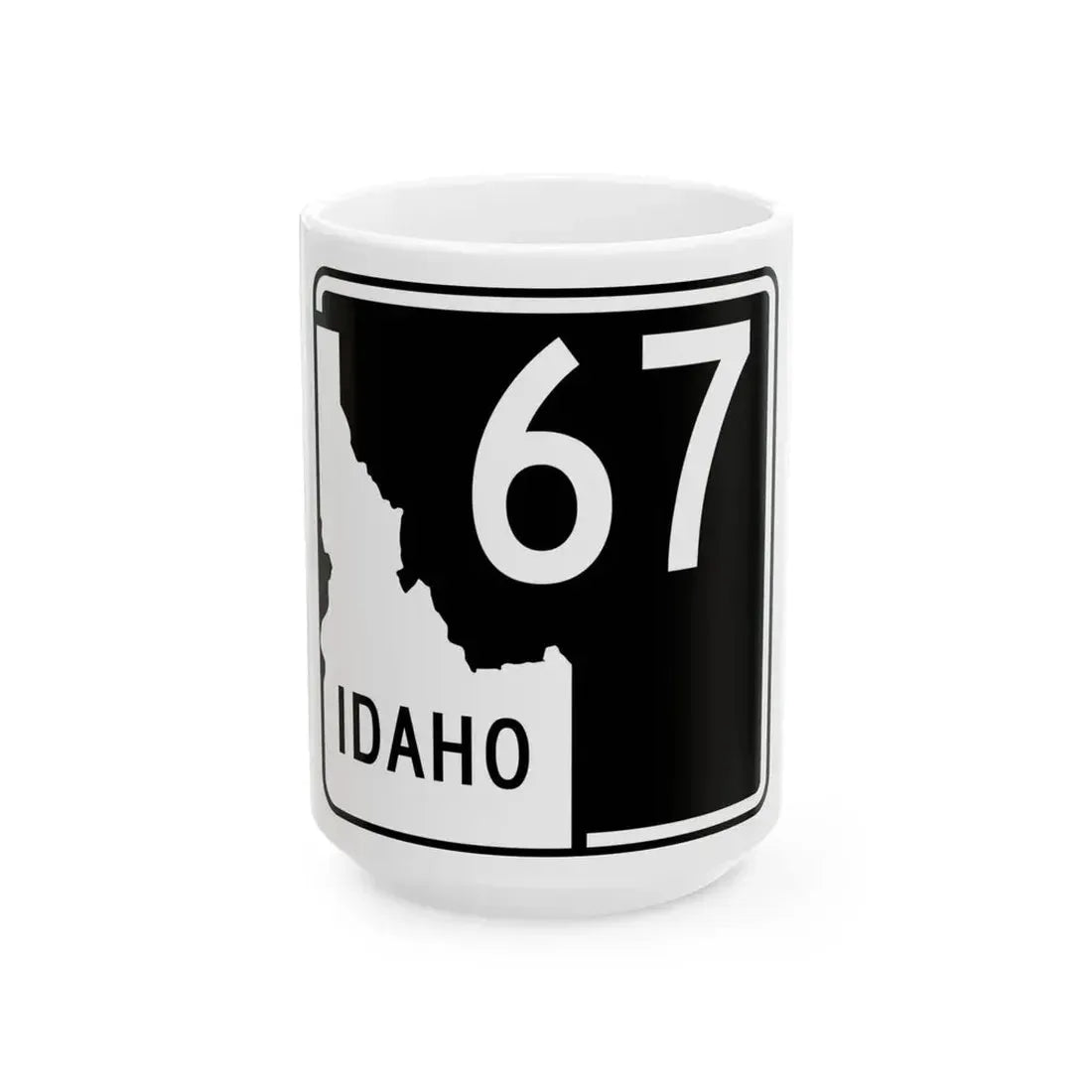 ID-67 (Idaho) (Road Sign) White Coffee Mug 15oz - Go Mug Yourself