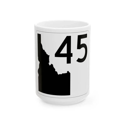 Idaho 45 (Idaho) (Road Sign) White Coffee Mug 15oz - Go Mug Yourself
