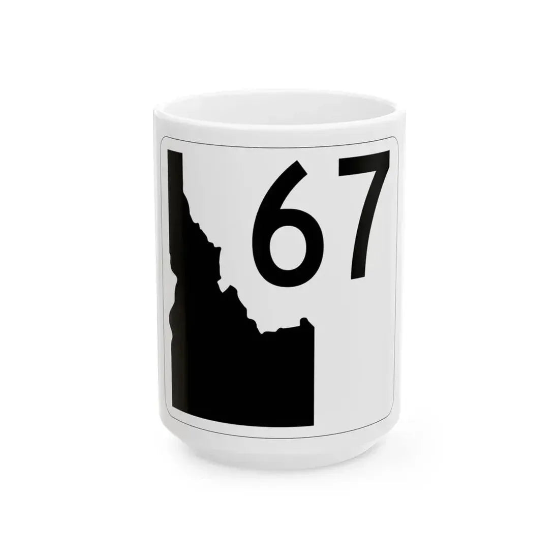 Idaho 67 (Idaho) (Road Sign) White Coffee Mug 15oz - Go Mug Yourself