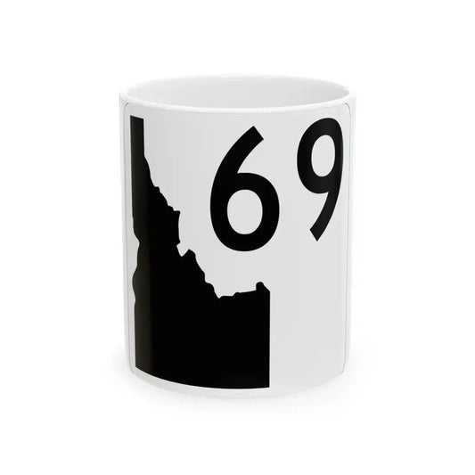 Idaho 69 (Idaho) (Road Sign) White Coffee Mug 11oz - Go Mug Yourself