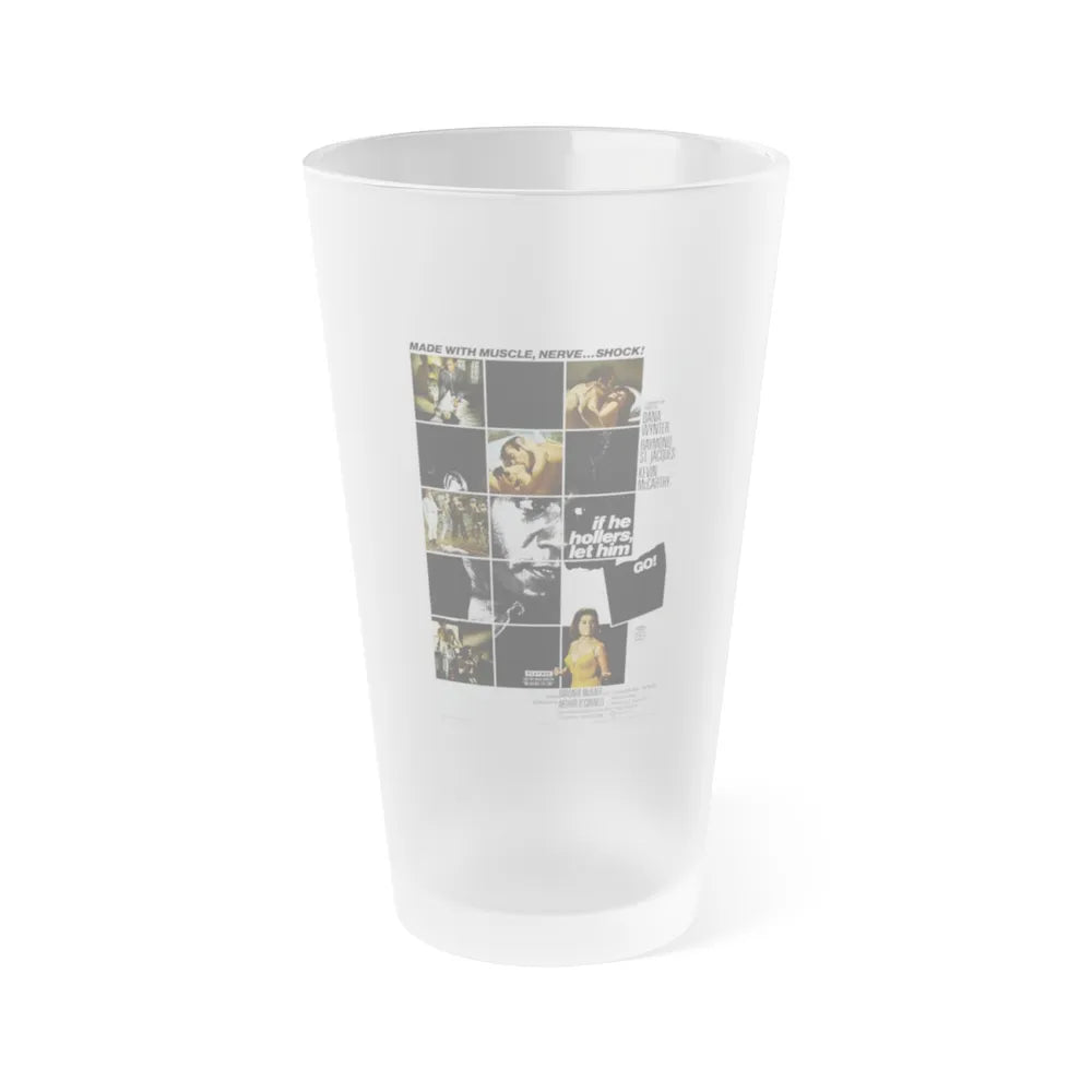 IF HE HOLLERS LET HIM GO 1968 Movie Poster - Frosted Pint Glass 16oz-16oz-Frosted-Go Mug Yourself