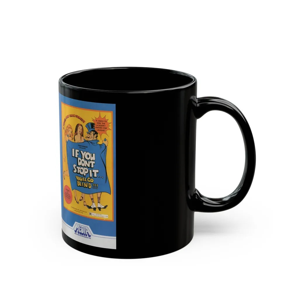 IF YOU DONT STOP IT YOULL GO BLIND (VHS COVER) - Black Coffee Mug-Go Mug Yourself