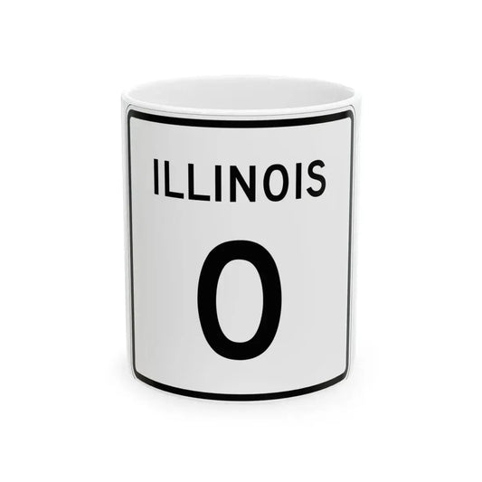 Illinois 0 (Illinois) (Road Sign) White Coffee Mug 11oz - Go Mug Yourself