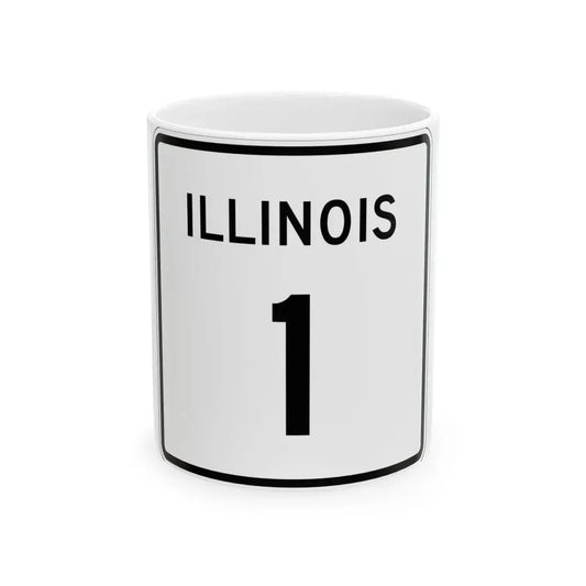Illinois 1 (Illinois) (Road Sign) White Coffee Mug 11oz - Go Mug Yourself