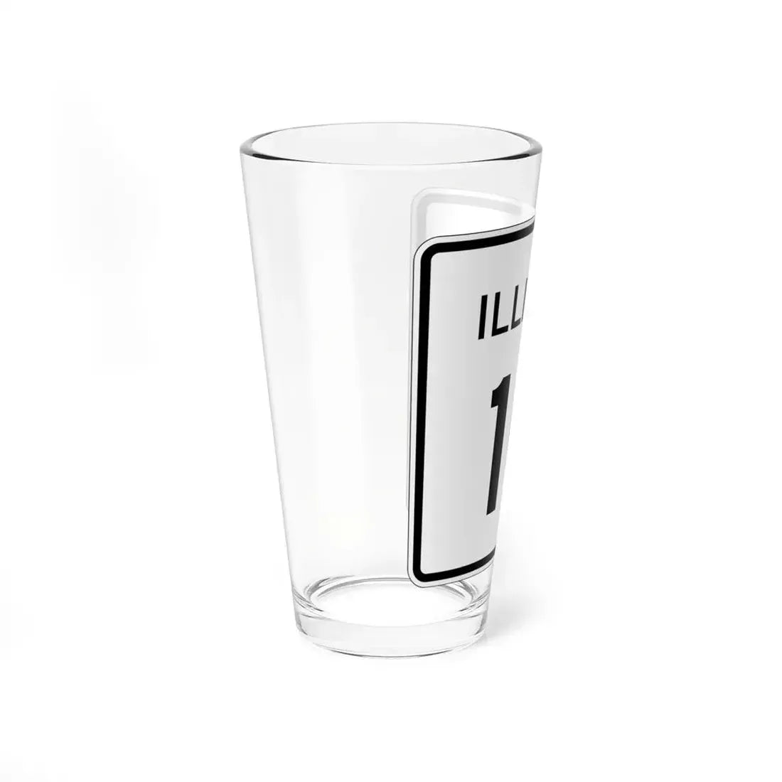 Illinois 10 (Illinois) (Road Sign) Pint Glss 16oz - Go Mug Yourself