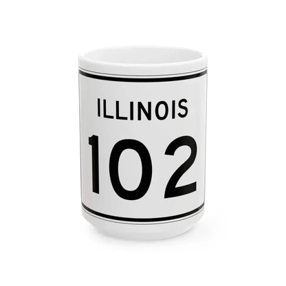 Illinois 102 (Illinois) (Road Sign) White Coffee Mug 15oz - Go Mug Yourself