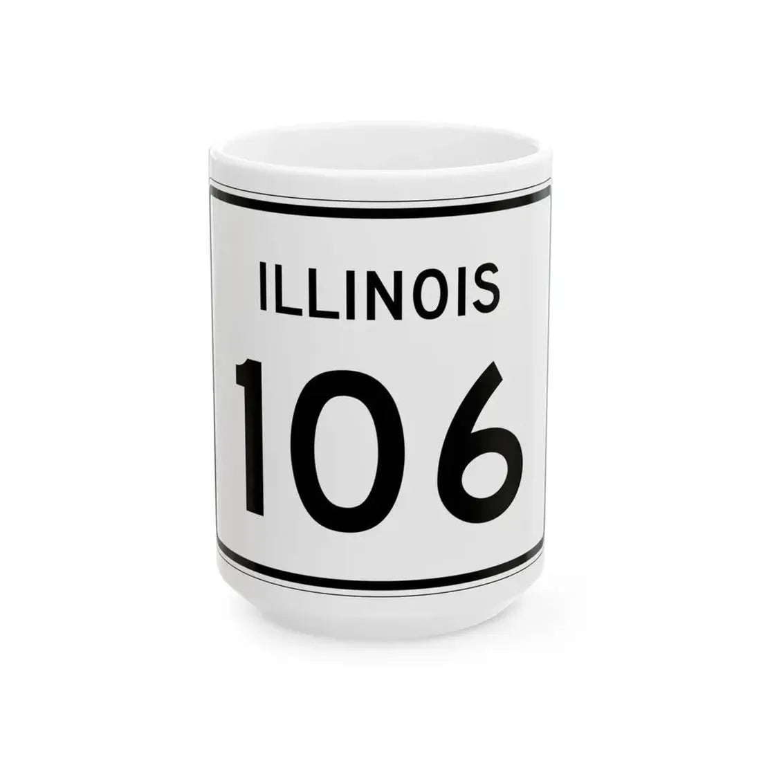 Illinois 106 (Illinois) (Road Sign) White Coffee Mug 15oz - Go Mug Yourself