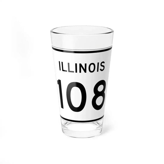 Illinois 108 (Illinois) (Road Sign) Pint Glass 16oz 16oz - Go Mug Yourself