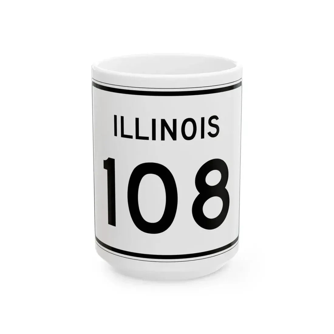 Illinois 108 (Illinois) (Road Sign) White Coffee Mug 15oz - Go Mug Yourself