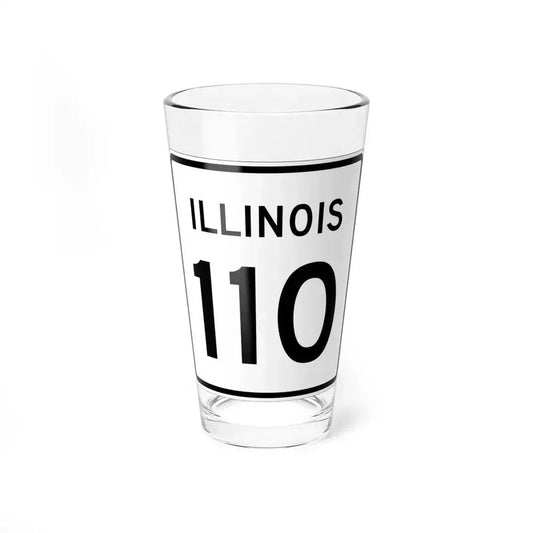 Illinois 110 (Illinois) (Road Sign) Pint Glass 16oz 16oz - Go Mug Yourself