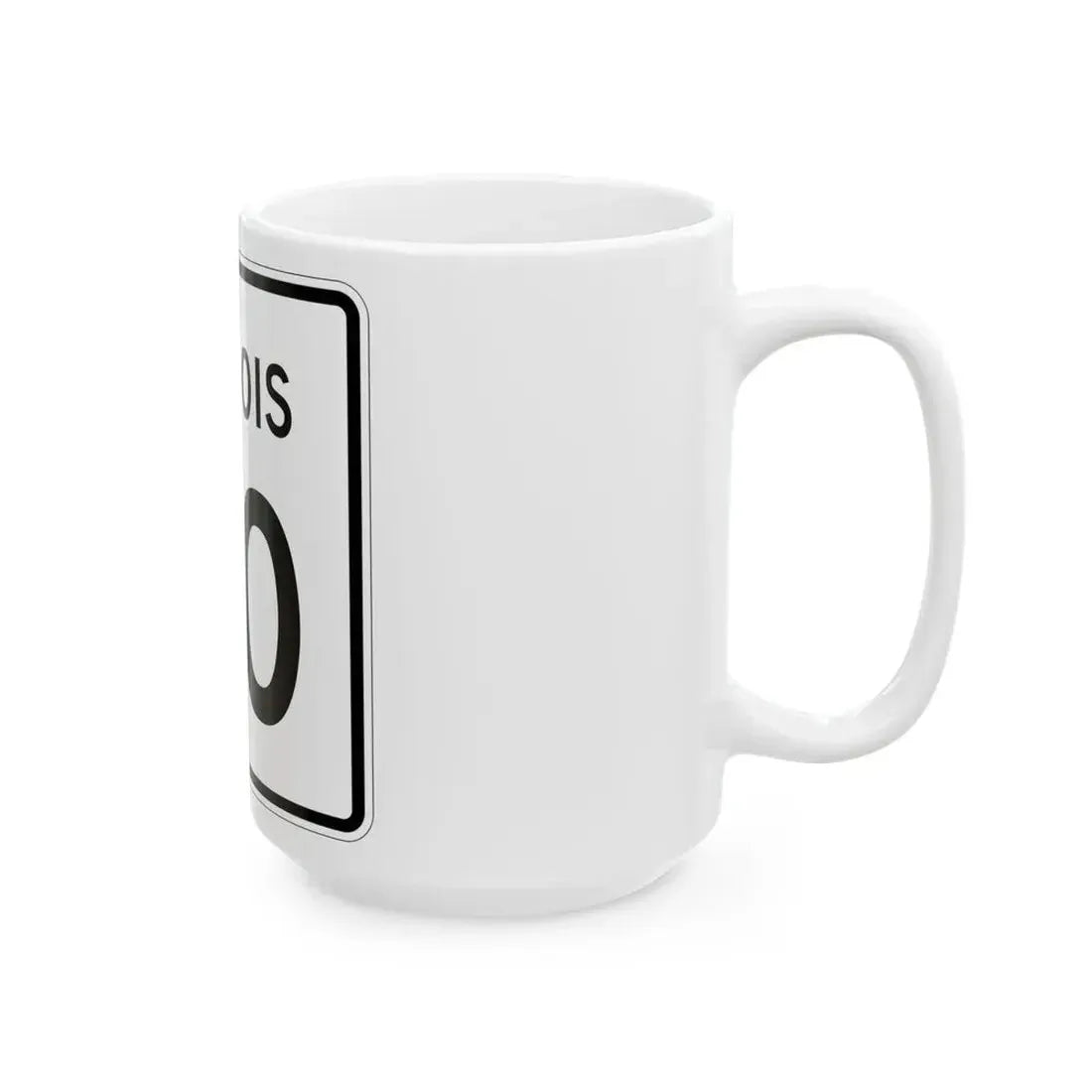 Illinois 110 (Illinois) (Road Sign) White Coffee Mug - Go Mug Yourself
