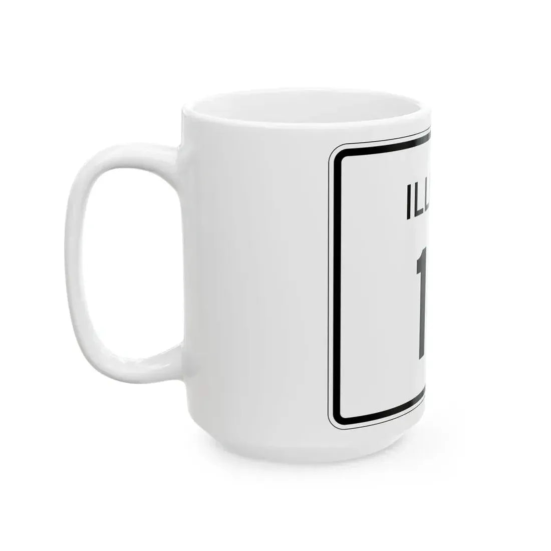 Illinois 111 (Illinois) (Road Sign) White Coffee Mug - Go Mug Yourself