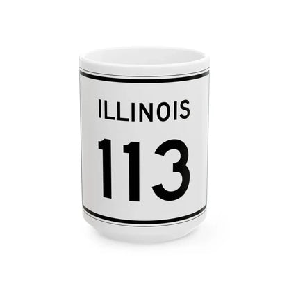 Illinois 113 (Illinois) (Road Sign) White Coffee Mug 15oz - Go Mug Yourself
