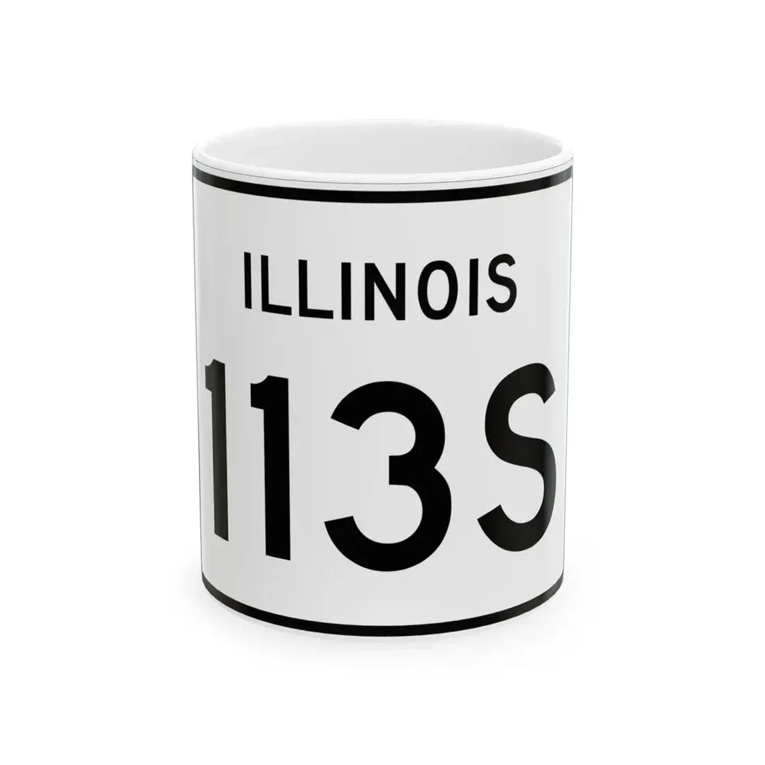 Illinois 113S (Illinois) (Road Sign) White Coffee Mug 11oz - Go Mug Yourself
