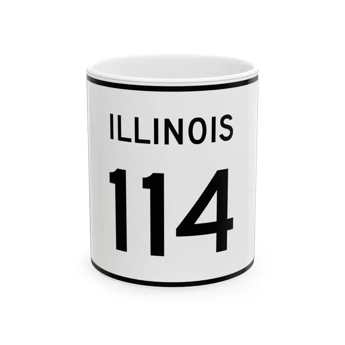 Illinois 114 (Illinois) (Road Sign) White Coffee Mug 11oz - Go Mug Yourself