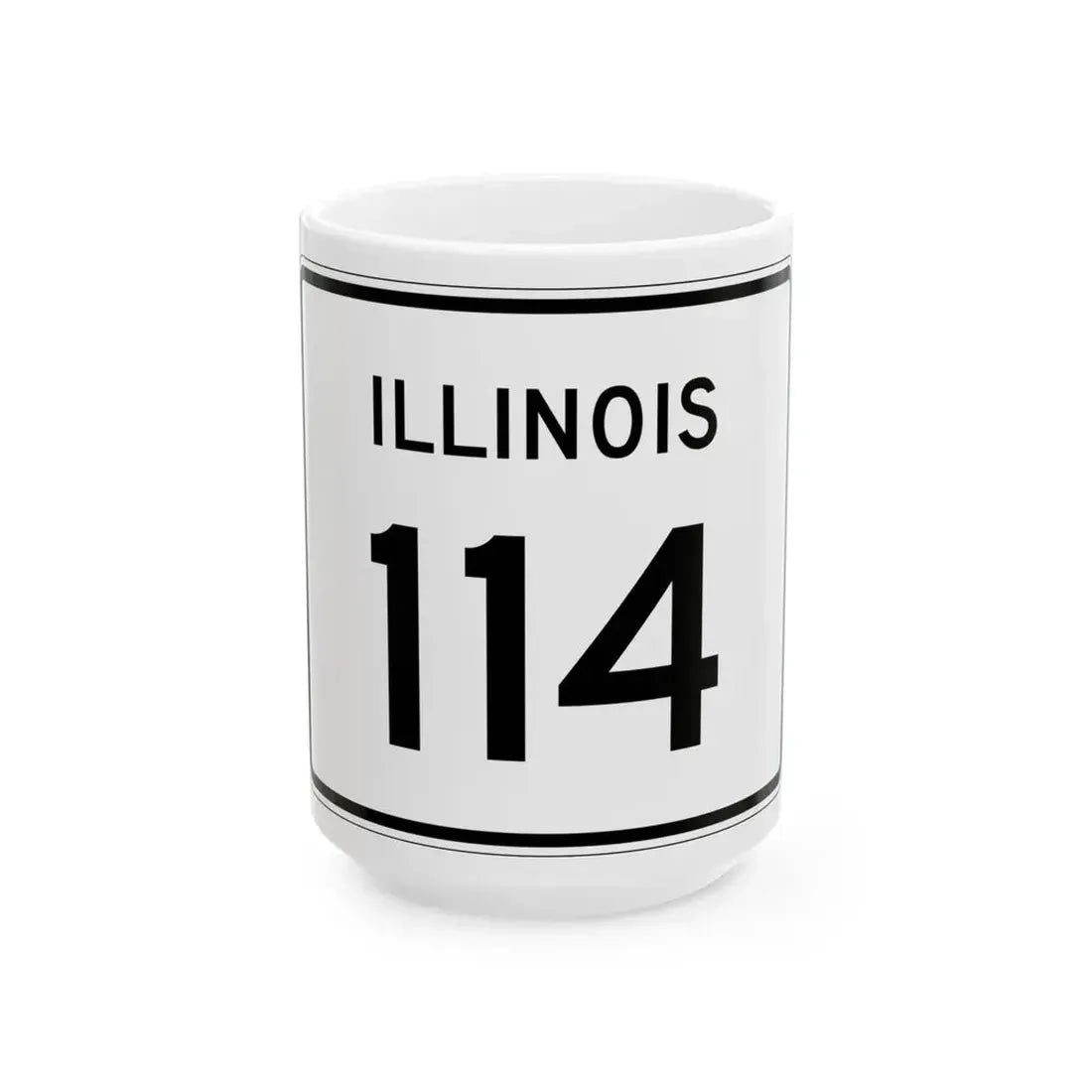 Illinois 114 (Illinois) (Road Sign) White Coffee Mug 15oz - Go Mug Yourself