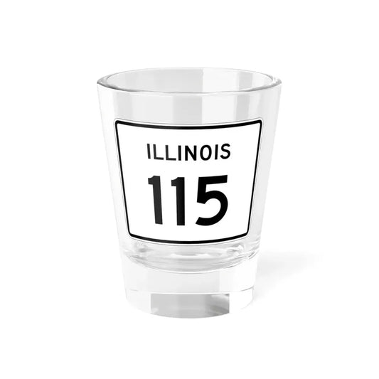 Illinois 115 (Illinois) (Road Sign) Shot Glass 1.5oz 1.5oz - Go Mug Yourself