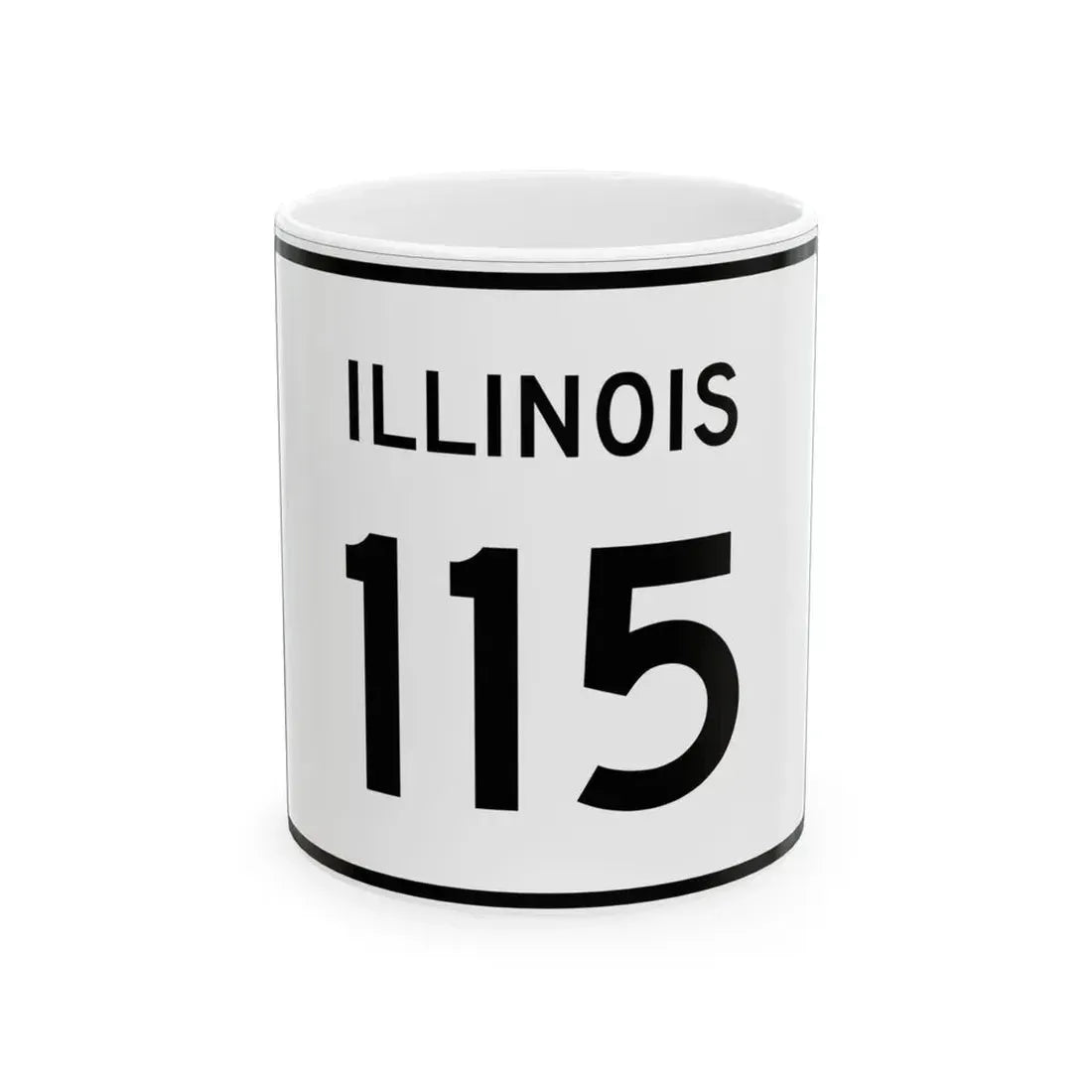 Illinois 115 (Illinois) (Road Sign) White Coffee Mug 11oz - Go Mug Yourself