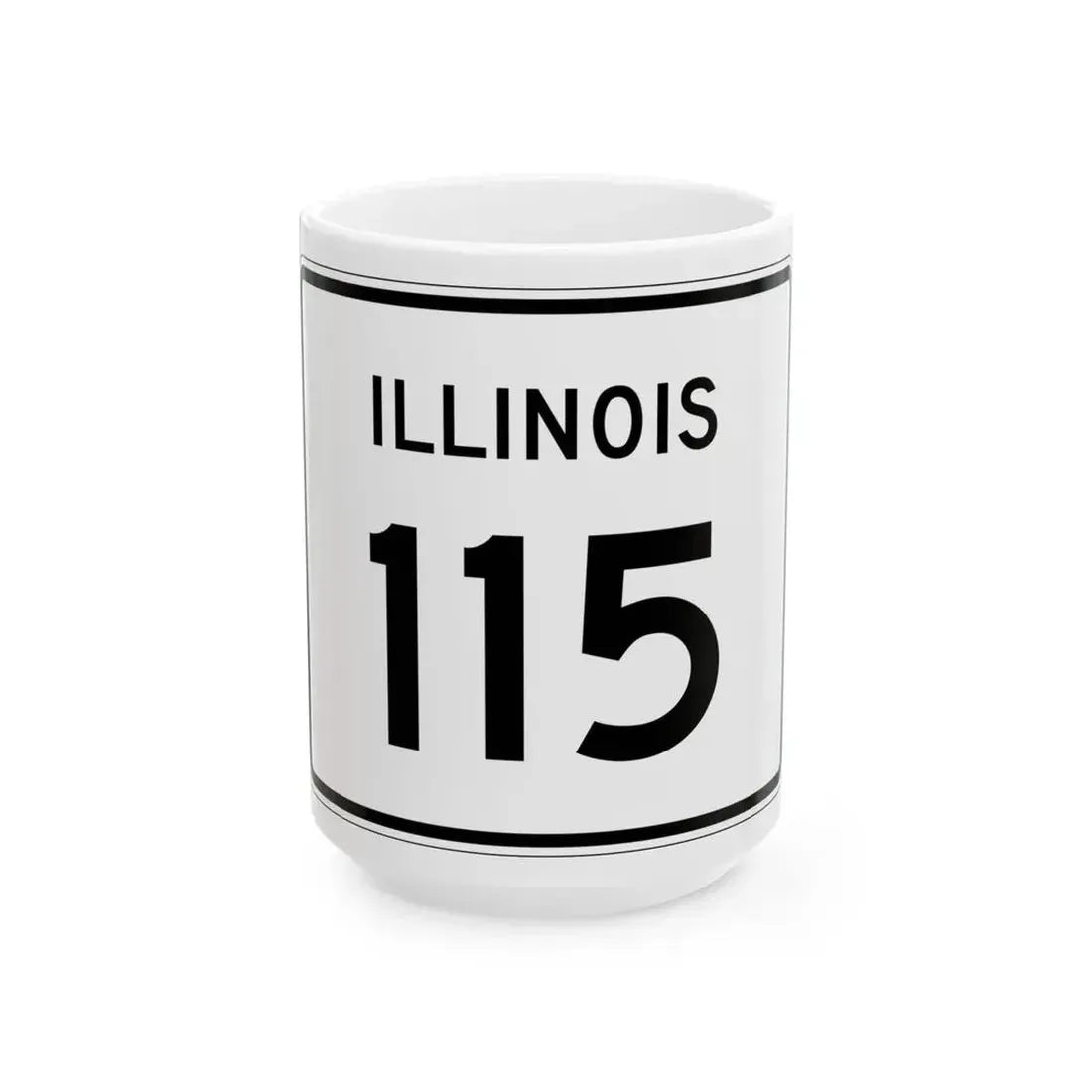 Illinois 115 (Illinois) (Road Sign) White Coffee Mug 15oz - Go Mug Yourself