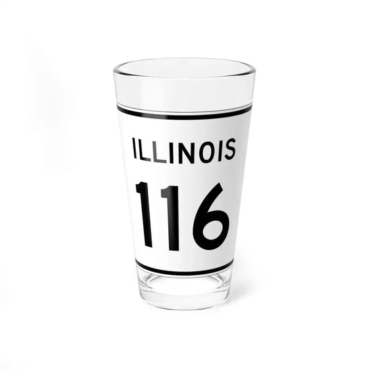 Illinois 116 (Illinois) (Road Sign) Pint Glss 16oz 16oz - Go Mug Yourself