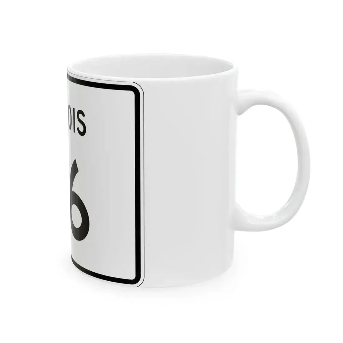 Illinois 116 (Illinois) (Road Sign) White Coffee Mug - Go Mug Yourself