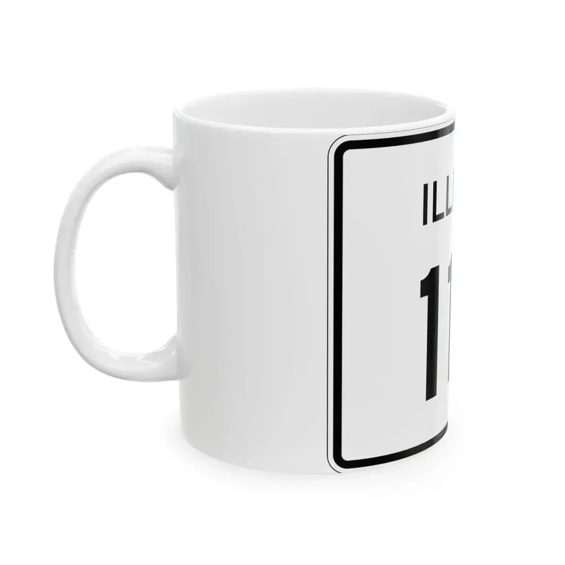 Illinois 117 (Illinois) (Road Sign) White Coffee Mug - Go Mug Yourself