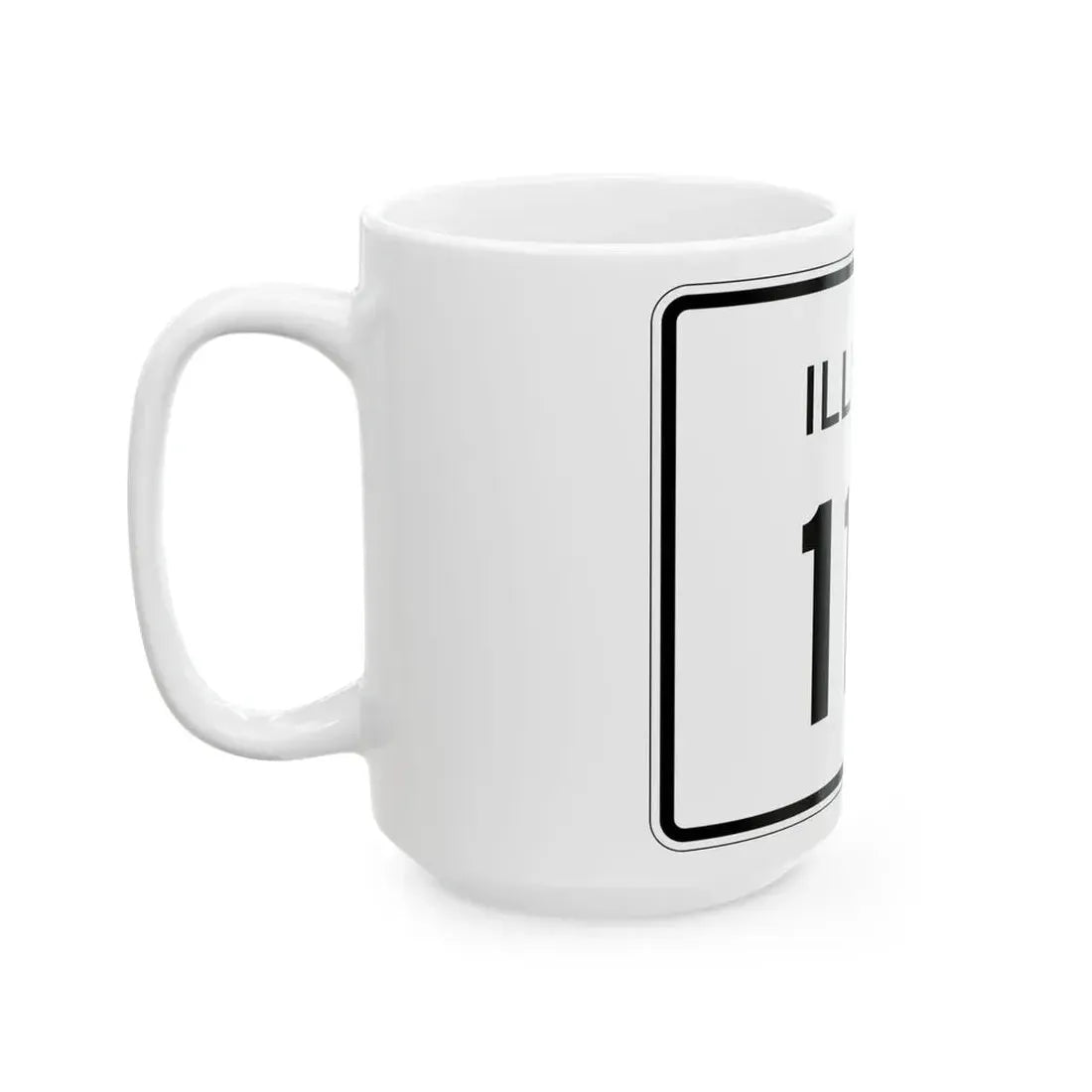 Illinois 117 (Illinois) (Road Sign) White Coffee Mug - Go Mug Yourself