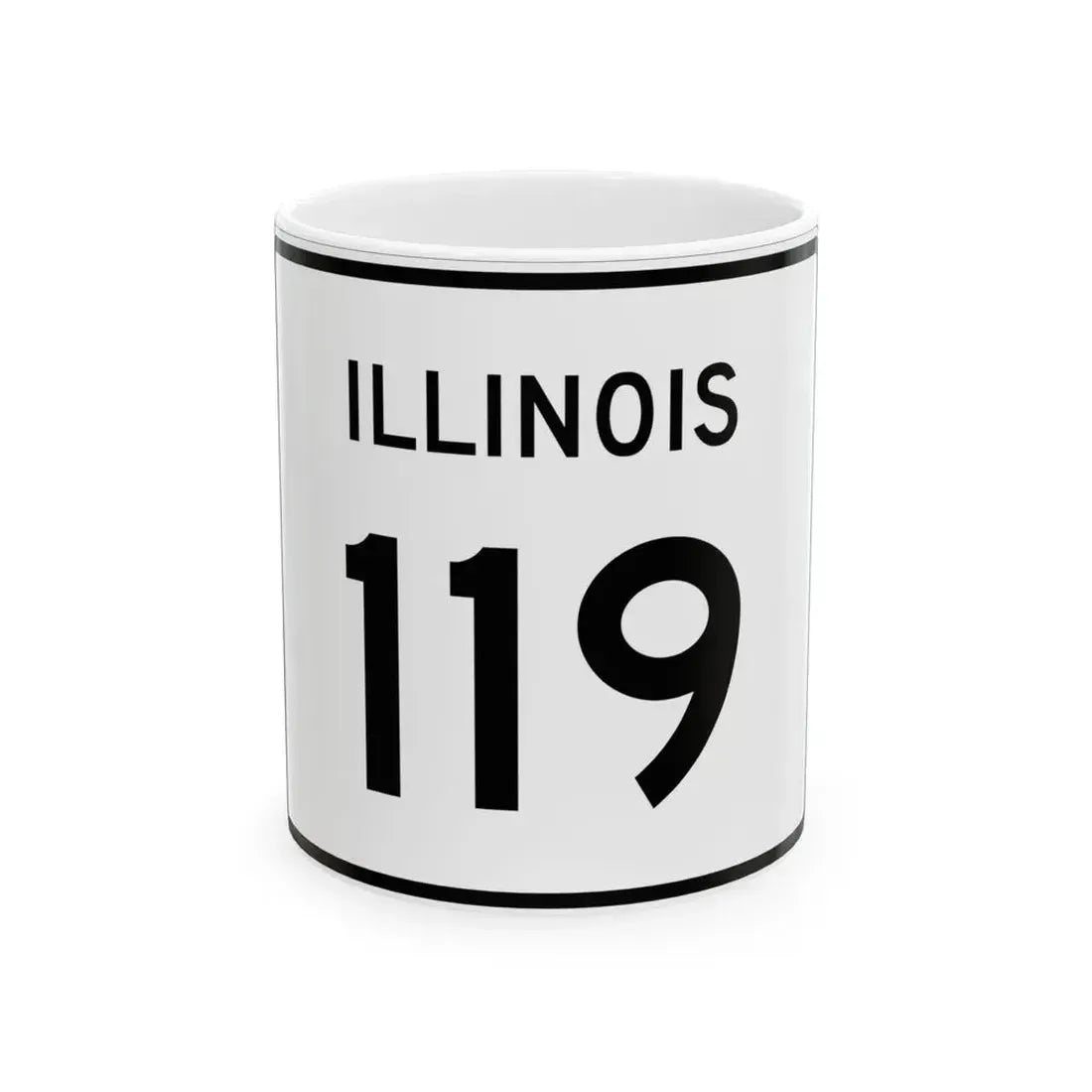 Illinois 119 (Illinois) (Road Sign) White Coffee Mug 11oz - Go Mug Yourself