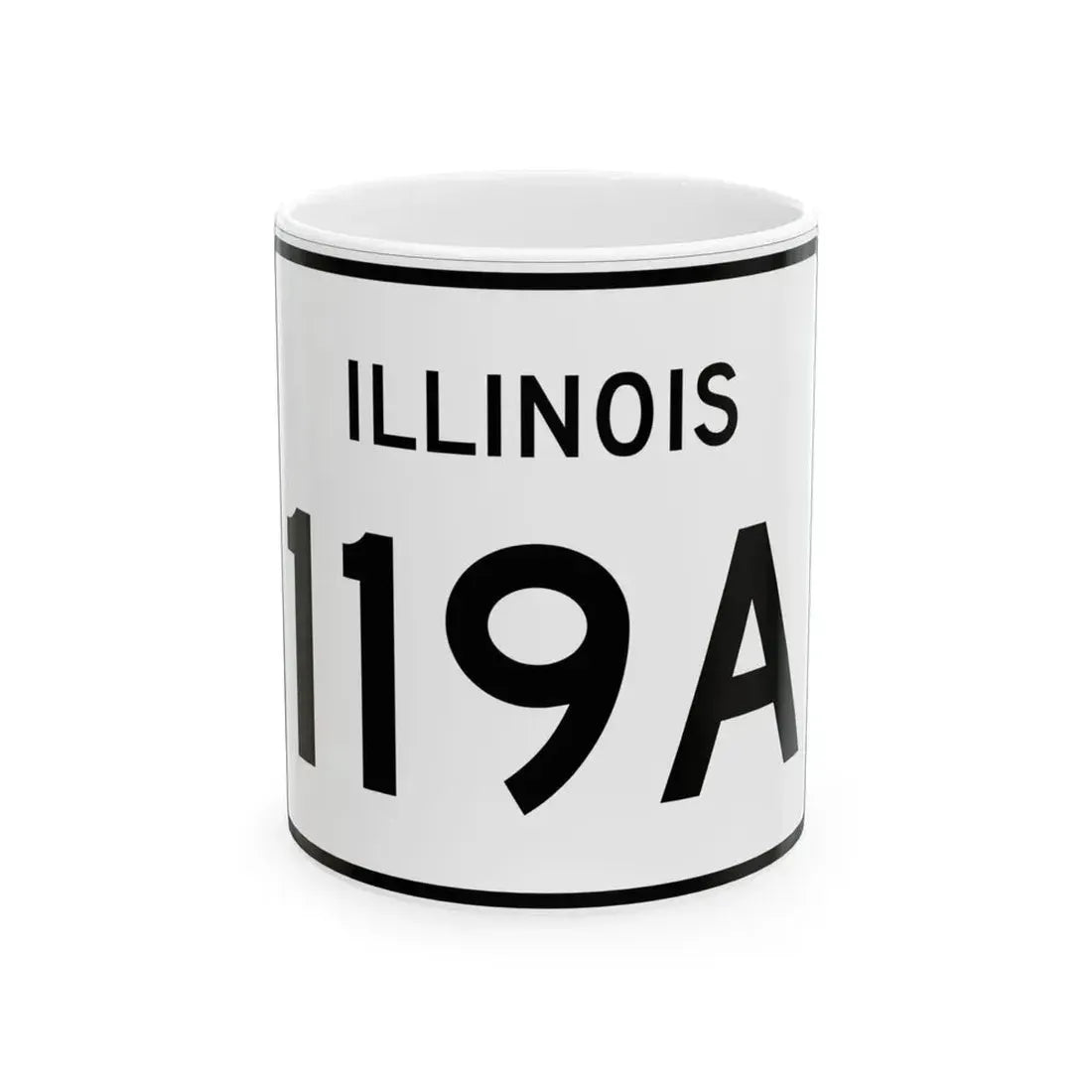 Illinois 119A (Illinois) (Road Sign) White Coffee Mug 11oz - Go Mug Yourself