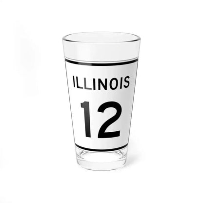 Illinois 12 (Illinois) (Road Sign) Pint Glass 16oz 16oz - Go Mug Yourself