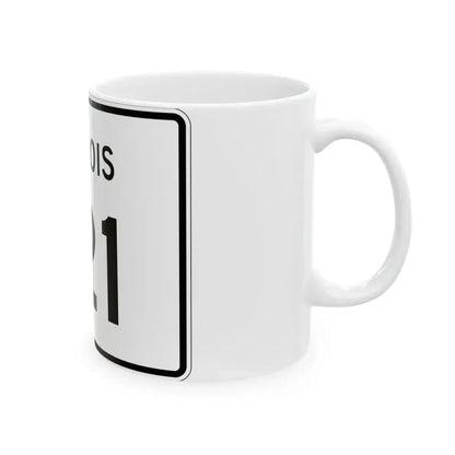 Illinois 121 (Illinois) (Road Sign) White Coffee Mug - Go Mug Yourself