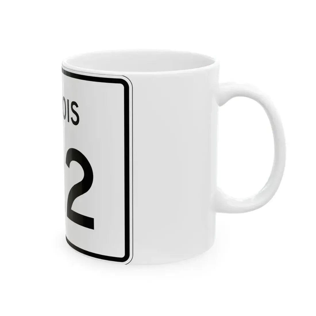 Illinois 122 (Illinois) (Road Sign) White Coffee Mug - Go Mug Yourself