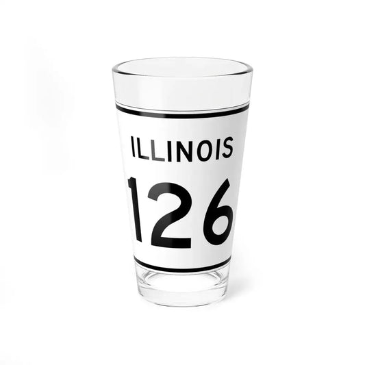 Illinois 126 (Illinois) (Road Sign) Pint Glss 16oz 16oz - Go Mug Yourself