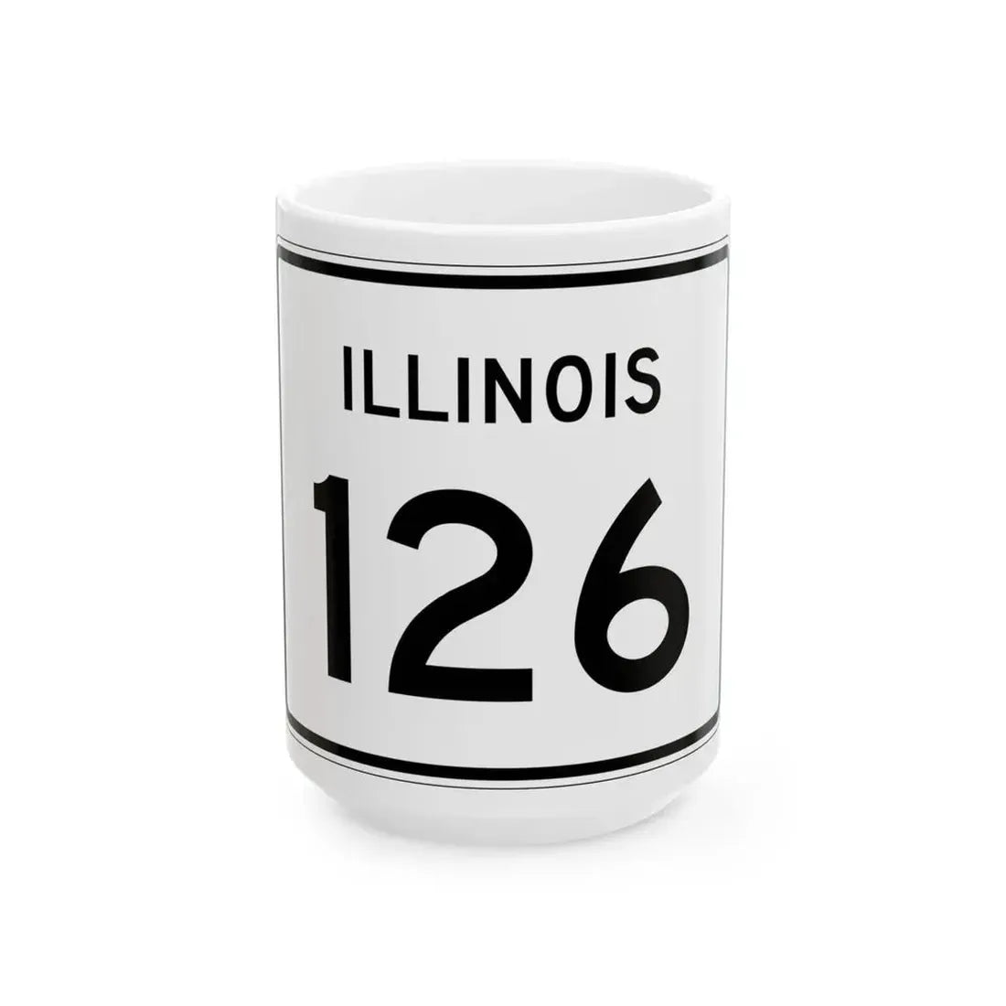 Illinois 126 (Illinois) (Road Sign) White Coffee Mug 15oz - Go Mug Yourself