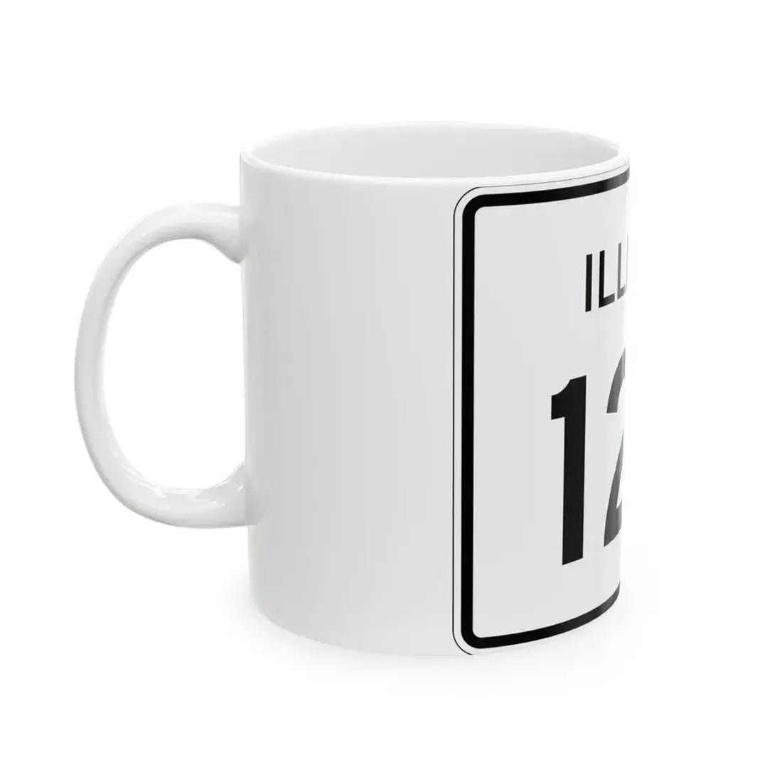 Illinois 126 (Illinois) (Road Sign) White Coffee Mug - Go Mug Yourself