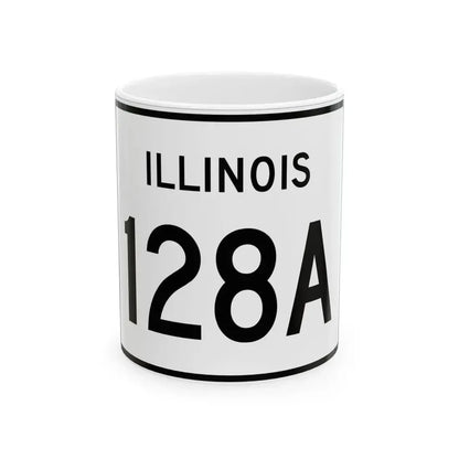 Illinois 128A (Illinois) (Road Sign) White Coffee Mug 11oz - Go Mug Yourself