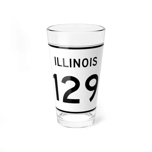 Illinois 129 (Illinois) (Road Sign) Pint Glss 16oz 16oz - Go Mug Yourself