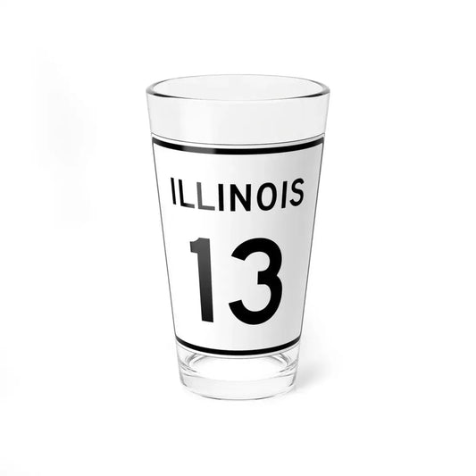Illinois 13 (Illinois) (Road Sign) Pint Glss 16oz 16oz - Go Mug Yourself