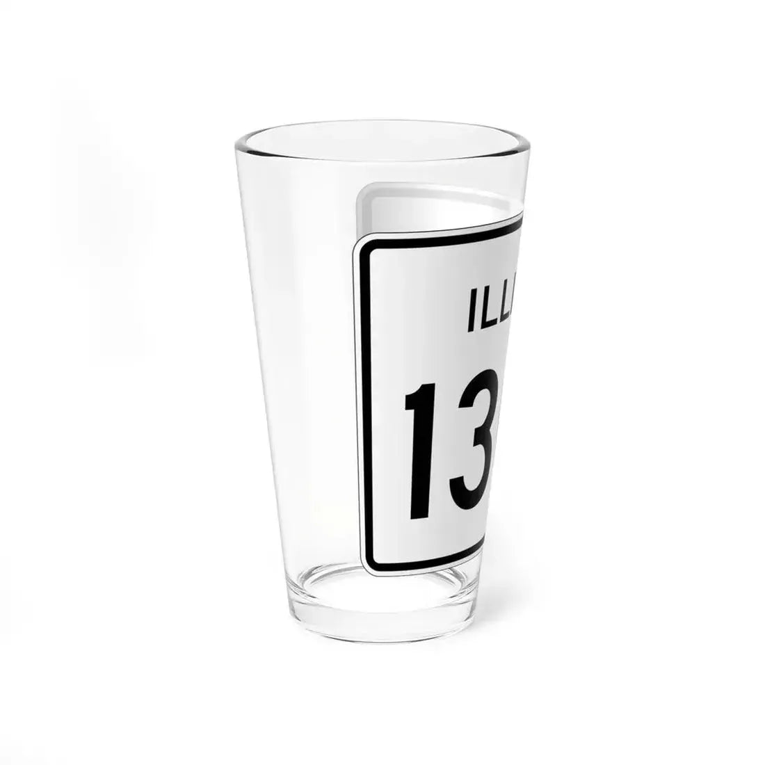 Illinois 130A (Illinois) (Road Sign) Pint Glass 16oz - Go Mug Yourself