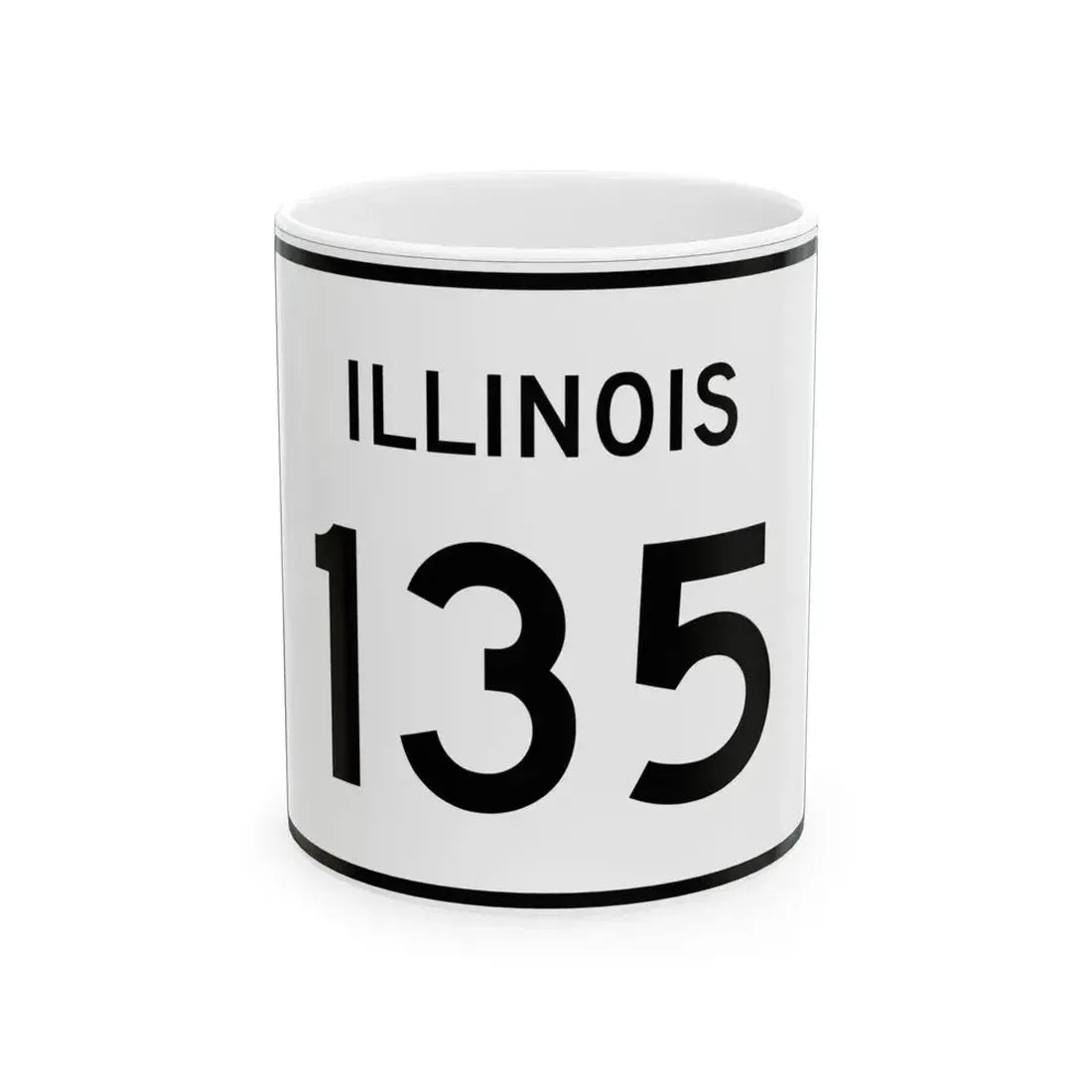 Illinois 135 (Illinois) (Road Sign) White Coffee Mug 11oz - Go Mug Yourself