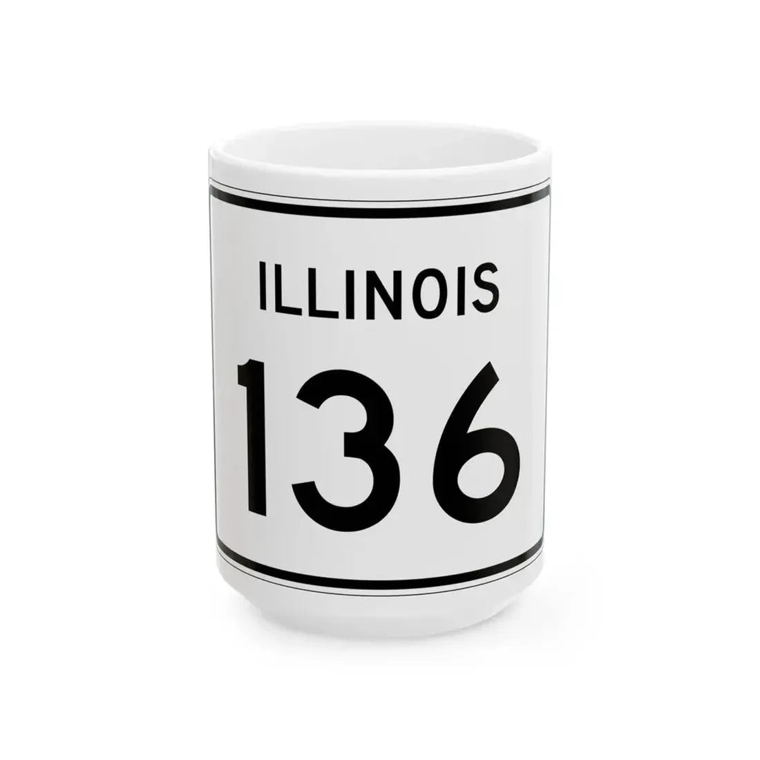 Illinois 136 (Illinois) (Road Sign) White Coffee Mug 15oz - Go Mug Yourself