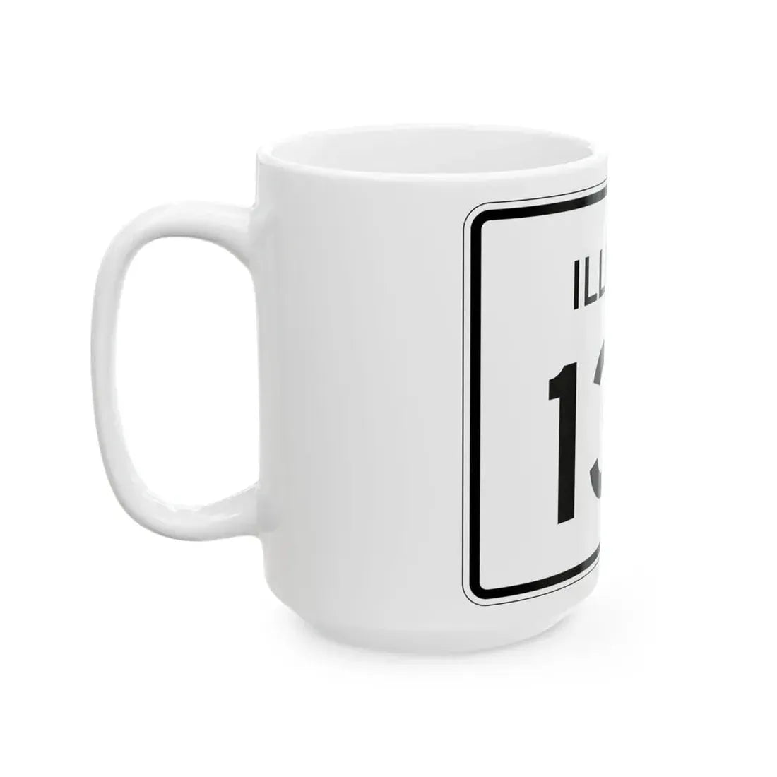 Illinois 137 (Illinois) (Road Sign) White Coffee Mug - Go Mug Yourself