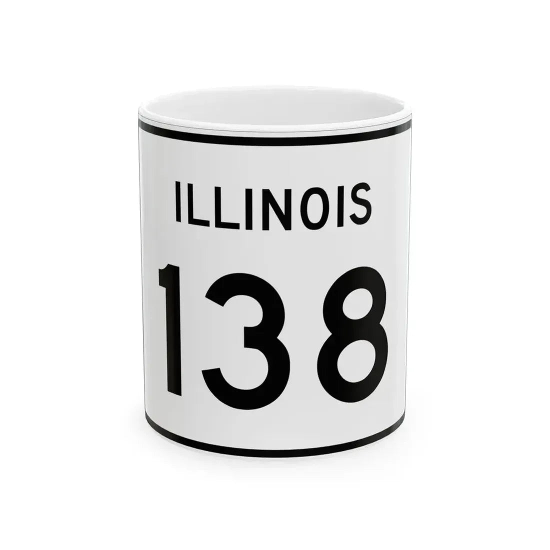 Illinois 138 (Illinois) (Road Sign) White Coffee Mug 11oz - Go Mug Yourself