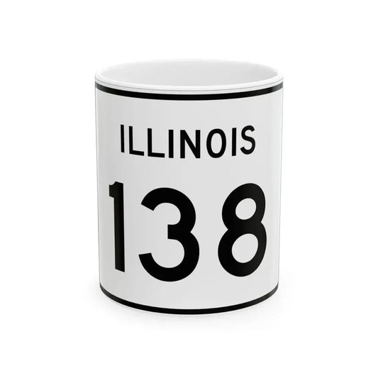Illinois 138 (Illinois) (Road Sign) White Coffee Mug 11oz - Go Mug Yourself