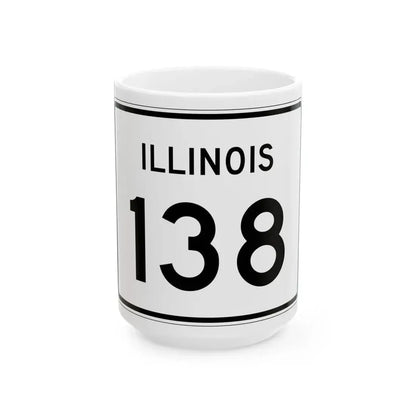 Illinois 138 (Illinois) (Road Sign) White Coffee Mug 15oz - Go Mug Yourself