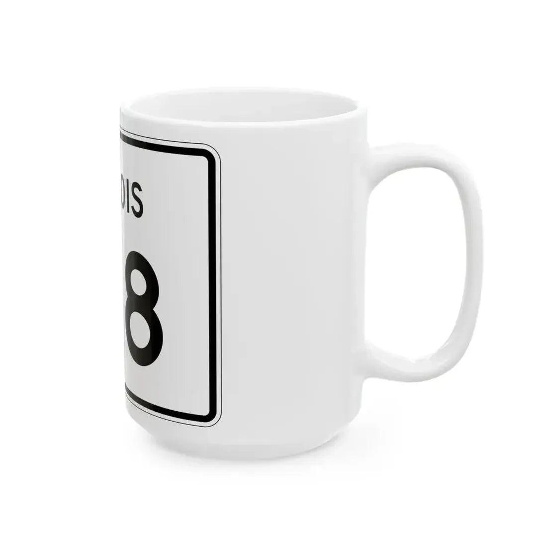 Illinois 138 (Illinois) (Road Sign) White Coffee Mug - Go Mug Yourself